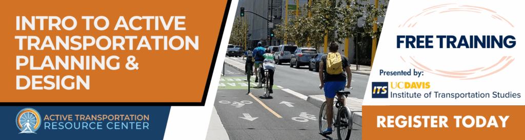 Banner with the text Intro to Active Transportation Planning and Design Free training